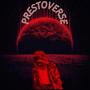 PRESTOVERSE (Explicit)