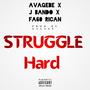 Struggle Hard (feat. J Bando & Fa6o Rican) [Explicit]