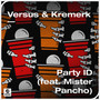 Party ID (feat. Mister Pancho) (Extended Mix)