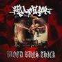 BLOOD RUNS THICK (Explicit)