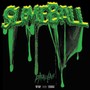 SlimeBall (Explicit)