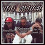 Too Much (feat. Barzzz & Bossmacc Bk) [Explicit]