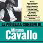 Le più belle canzoni di Mimmo Cavallo