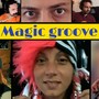 Magic Groove