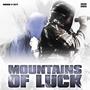 Mountains of Luck (Explicit)