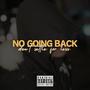 No Going Back (Explicit)