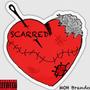 Scarred (Explicit)