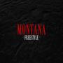 MONTANA FREESTYLE (Explicit)