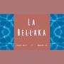 La Bellaka (feat. Morado Joe)