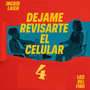 Dejame Revisarte El Celular 4