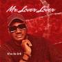 Mr. Lover Lover (Explicit)