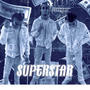 Superstar (Explicit)