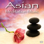 Asian Meditation Music