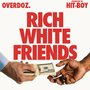 Rich White Friends