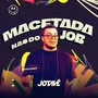 Macetada Nas Do Job (Explicit)