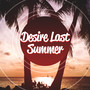 Desire Last Summer: 15 Fantastic Chillout Music for Deep Relaxation, Chilled Lounge House, Relax Zone