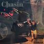 Chasin' (Explicit)