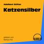 Katzensilber