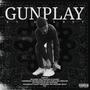 GUNPLAY (Explicit)