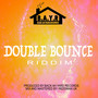 Double Bounce Riddim