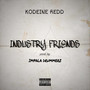 Industry Friends (Explicit)