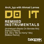 Do It Remixed Instrumentals