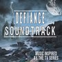 Music Inspired by the TV Series: Defiance Soundtrack