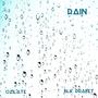 Rain (feat. BLK Prafet)