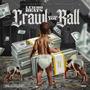 Crawl Before You Ball (Explicit)