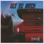 Get Yo ***** (Explicit)