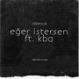 Eğer İstersen (feat. KBA) [Explicit]