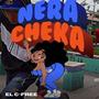 EL DEMBOW DE LA NERA CHEKA (feat. NERA CHEKA, FANHOR MIAMI, Christian Danger, Dayron Mendez, BAEL, BRYANT KII, PDDY, JCH, pozito & STANLY)