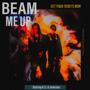 Beam Me Up (Explicit)