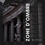 Zone d'ombre (Explicit)