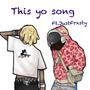 this yo song (p.tylo) [Explicit]