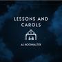 Lessons and Carols