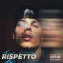 Rispetto (Explicit)