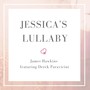 Jessica's Lullaby (feat. Derek Paravicini)