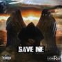 Save Me (Explicit)