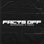 Facts Off (feat. Paku) [Explicit]