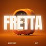 FRETTA (feat. Matt)