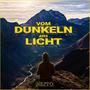 Vom Dunkeln ans Licht (Explicit)