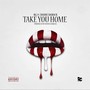 Take You Home (feat. Duane Darock)