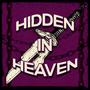 Hidden In Heaven (feat. Mode$t0 Beats, L U N A & Brutei) [Explicit]