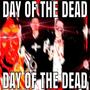 Day of the Dead (Explicit)