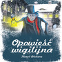 Karol Dickens: Opowiesc Wigilijna