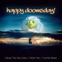 Happy Doomsday! (feat. Keddy Mac & Hunter Beard)