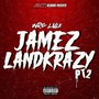 JamezLandKrazy, Pt. 2 (Explicit)