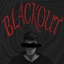 Blackout (Explicit)