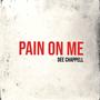 Pain On Me (Explicit)